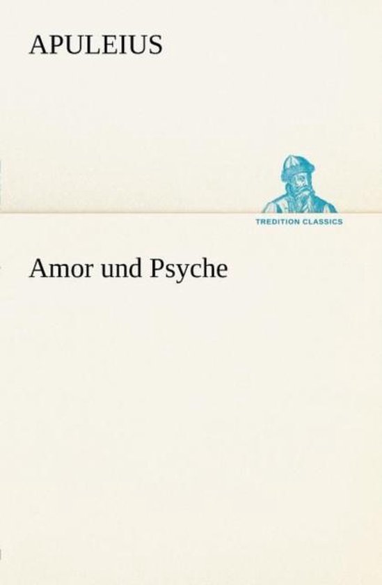 Amor Und Psyche Psychologische Deutung Amor Und Psyche, Apuleius | 9783847271024 | Boeken | bol.com