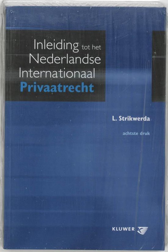 Boek cover Inleiding tot het Nederlandse internationaal privaatrecht / druk 5 van L. Strikwerda (Onbekend)