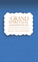 Studies on the Love of God - The Grand Spiritual Assumption