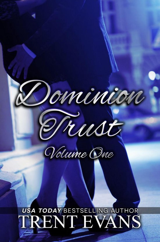 Dominion Trust - Dominion Trust Series - Vol 1 - cover