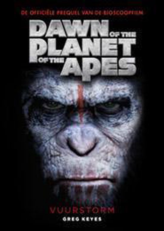 Dawn of the planet of the Apes - Vuurstorm - cover