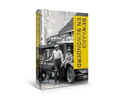 Bewaard en bewonderd