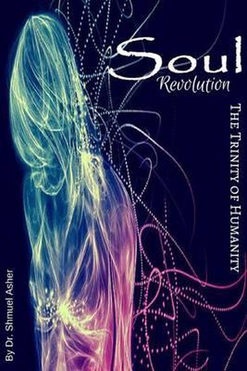 Soul Revolution van Shmuel Asher