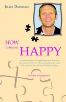 How to Become Happy
