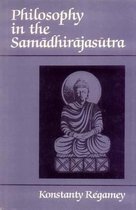 Philosophy in the Samadhi-Rajasutra