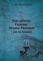 Son altesse l'amour