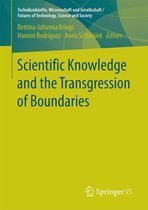 Technikzukünfte, Wissenschaft und Gesellschaft / Futures of Technology, Science and Society - Scientific Knowledge and the Transgression of Boundaries