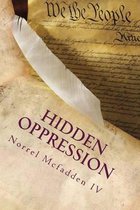 Hidden Oppression