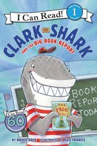 I Can Read 1 - Clark the Shark and the Big Book Report