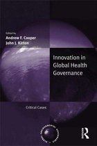 Global Environmental Governance - Innovation in Global Health Governance