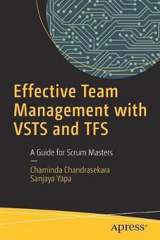 Effective Team Management with VSTS and TFS