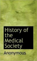 History of the Medical Society