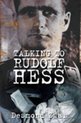 Talking to Rudolf Hess