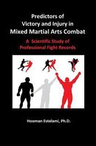 Predictors of Victory and Injury in Mixed Martial Arts Combat