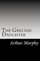 The Grecian Daughter