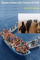 Migrants or Islamic Army