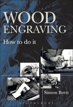 Wood Engraving How To Do It