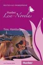 Hueber Lese-Novelas - Tina, Hamburg