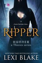 Hunter: a Thieves Series 1 - Ripper: Hunter - a Thieves Series, Book 1