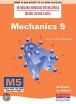 Heinemann Modular Maths For Edexcel As & A Level Mechanics 5 (M5)