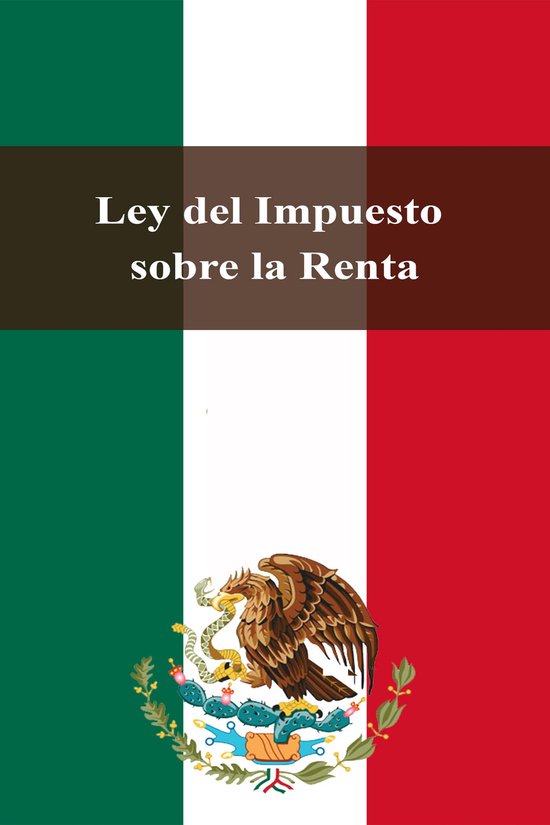 Leyes de México - Ley del Impuesto sobre la Renta - cover