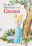 De Beste Sprookjes Van Grimm / Druk Heruitgave