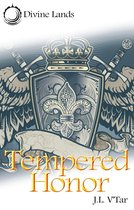 Tempered Honor