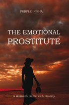 The Emotional Prostitute