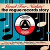 Good For Nothin Vogue Records Story 3Cd
