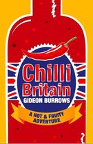 Chilli Britain: A Hot and Fruity Adventure