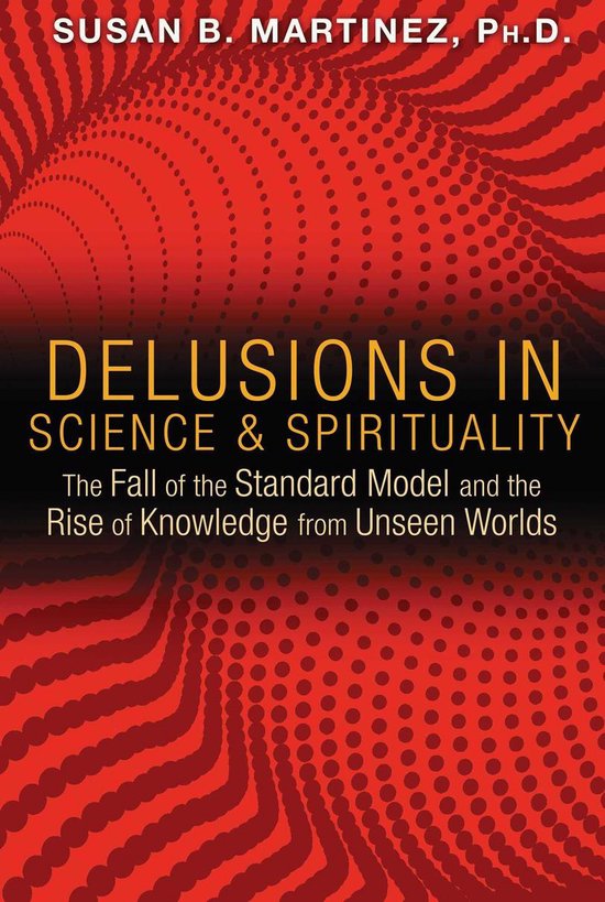 Delusions in Science and Spirituality - cover