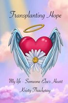 Transplanting Hope