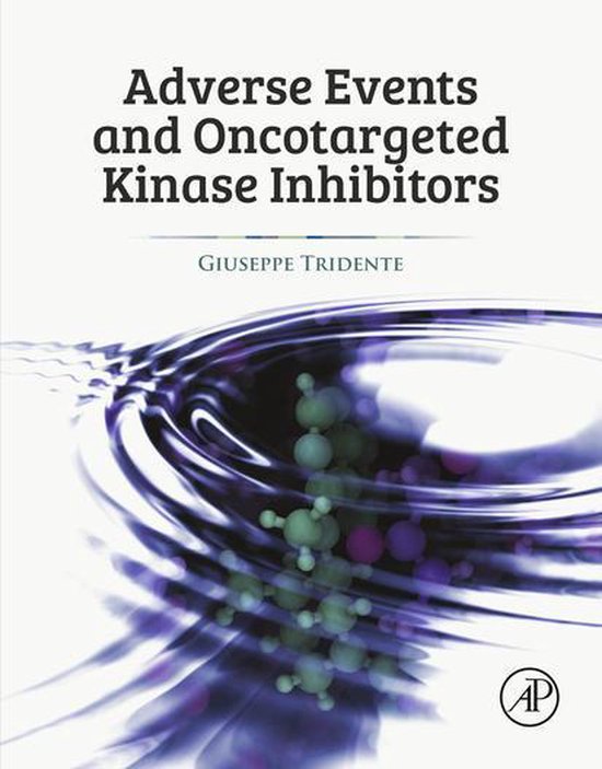 Adverse Events and Oncotargeted Kinase Inhibitors - cover