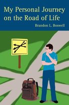 My Personal Journey on the Road of Life