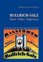 Bullrich-Salz - Marke Mythos Magensäure
