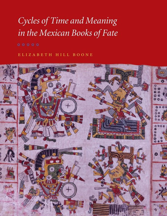 Cycles of Time and Meaning in the Mexican Books of Fate - cover