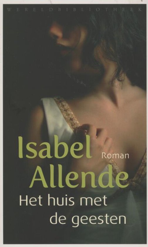 Couverture du livre "La Maison des Esprits" par Isabel Allende, avec une femme en robe blanche.
