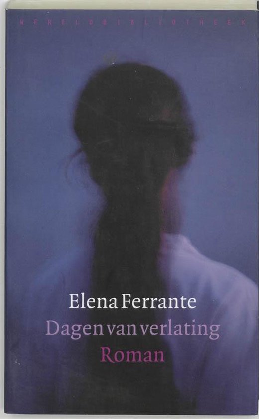 Voorzijde van het boek 'Dagen van verlating' van Elena Ferrante. Silhouet van een vrouw.