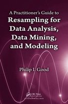 Practitioner'S Guide To Resampling For Data Analysis, Data M