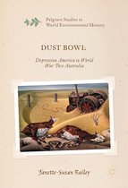 Palgrave Studies in World Environmental History - Dust Bowl