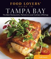 Food Lovers' Series - Food Lovers' Guide to® Tampa Bay