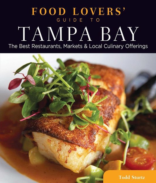 Food Lovers' Series - Food Lovers' Guide to® Tampa Bay - cover