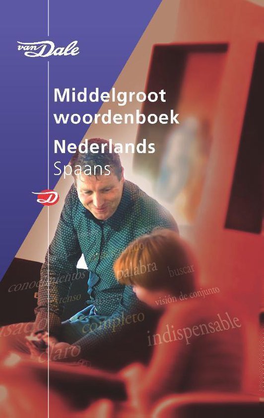 Van Dale Middelgroot woordenboek Nederlands Spaans - J.B. Vuyk-Bisdriesz | Northernlights300.org