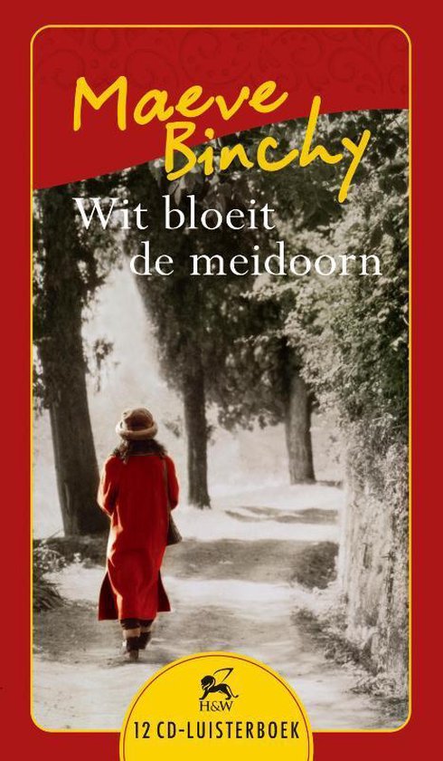 Vrouw met rode jas en hoed loopt over een pad in de natuur. Titel: Wit bloeit de meidoorn.
