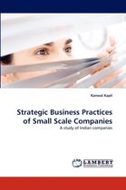 Strategic Business Practices of Small Scale Companies