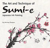 The Art and Technique of Sumi-e Japanese Ink Painting