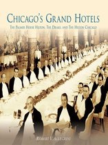 Chicago's Grand Hotels