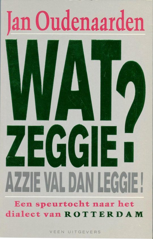 WAT ZEGGIE? AZZIE VAL DAN LEGGIE! - cover