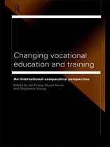 Changing Vocational Education and Training