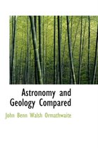 Astronomy and Geology Compared